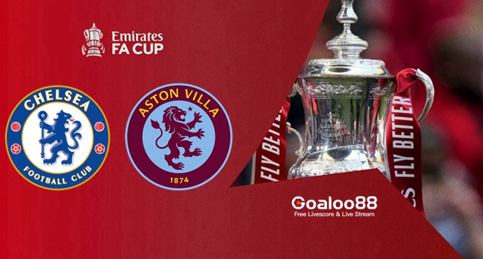 ​Chelsea vs Aston Villa Prediction England FA Cup