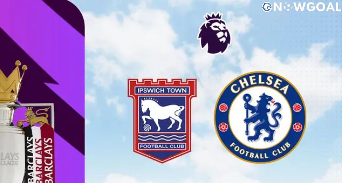 English Premier League Prediction - Ipswich Town VS Chelsea