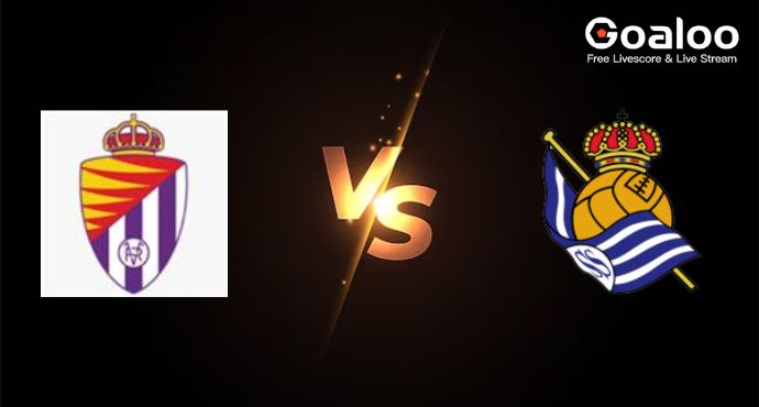 Spanish La Liga---Real Valladolid VS Real Sociedad Preview