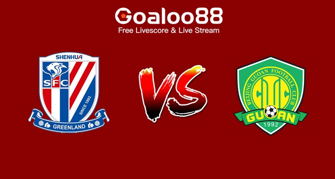 Shanghai Shenhua VS Beijing Guoan Prediction Chinese Super League