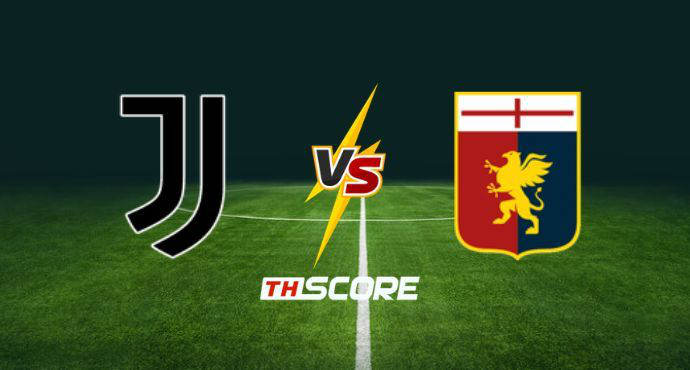 ​พรีวิวฟุตบอล เซเรียอา: ยูเวนตุส vs เจนัว