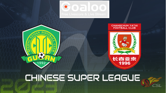 Beijing Guoan VS Changchun Yatai Prediction Chinese Super League
