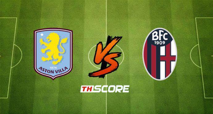 พรีวิวฟุตบอล ยูฟ่า ยูโรปา ลีก: แอสตัน วิลล่า vs โบโลญญ่า