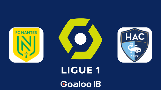 Nantes VS Le Havre Prediction France Ligue 1